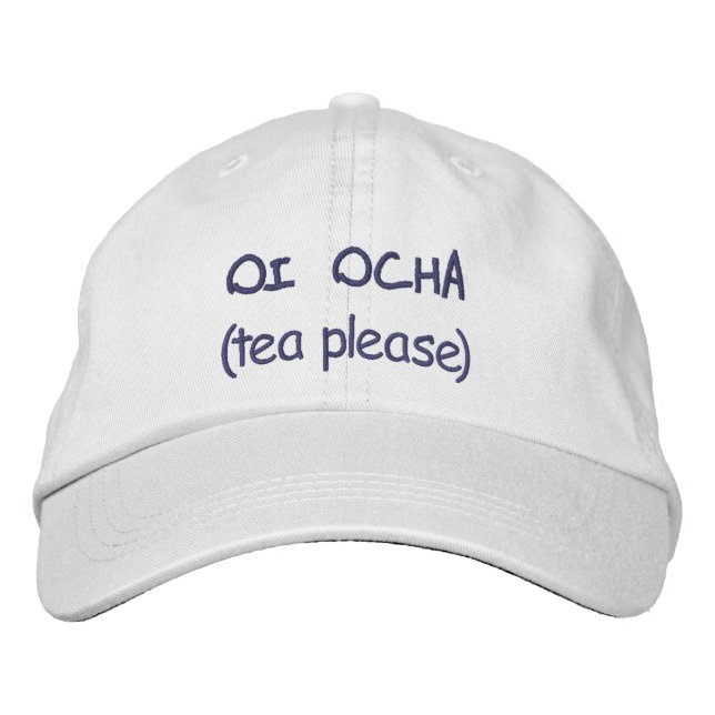 Oi Ocha (tea please) Embroidered Baseball Cap (Front)