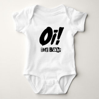 Oi! The Baby Bodysuit