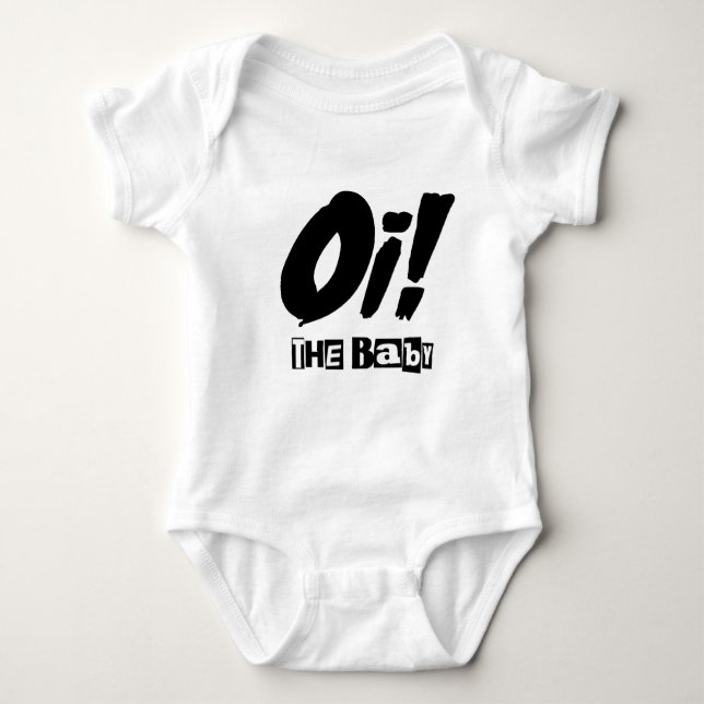 Oi! The Baby Bodysuit (Front)