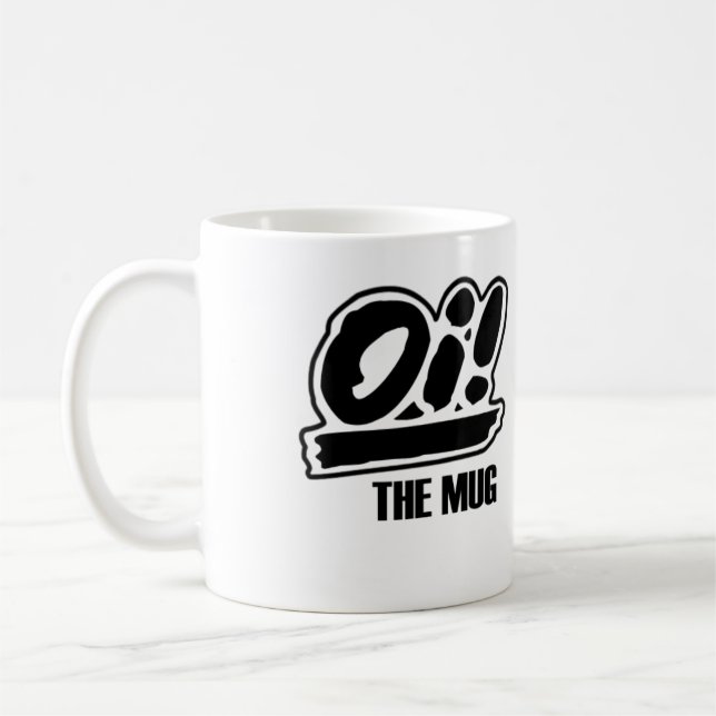 Oi! The Mug (Left)