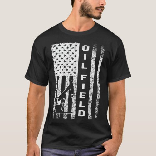 Oil Field Flag Pump Man Driller Outfit Oil Gift T_Shirt