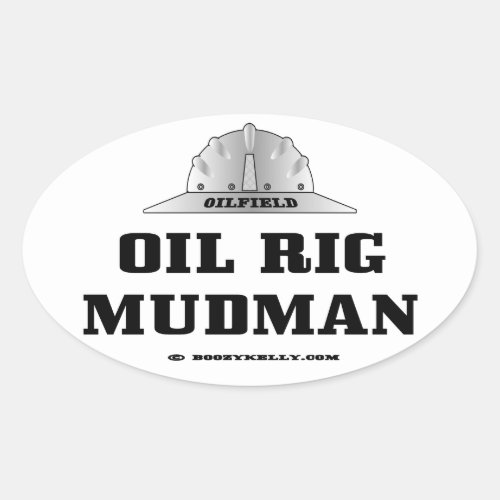 Oil FieldOil Rig MudmanDrillingOil PatchGas Oval Sticker