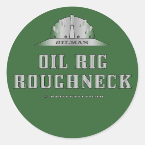 Oil Rig RoughneckOilfield StickerNorth Sea Oil Classic Round Sticker