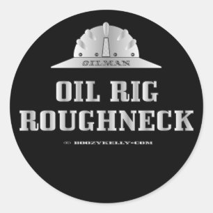 Oil Rig Roughneck,Sticker,Drilling,Derrick,Gift Classic Round Sticker