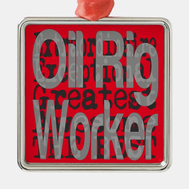 Oil Rig Worker Extraordinaire Metal Ornament (Front)