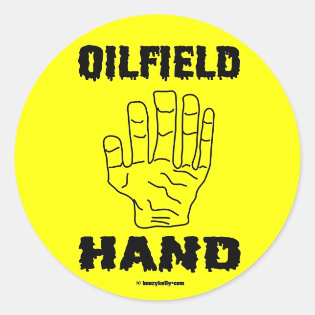 Oilfield Hand,Sticker,Oil,Oilman,Toolhand,Rigs Classic Round Sticker (Front)