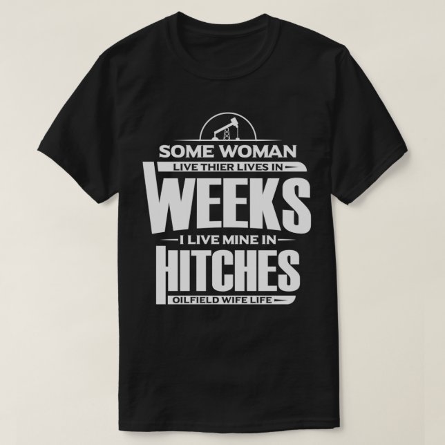 Oilfield Wife Gift Oilplattform Women T-Shirt (Design Front)