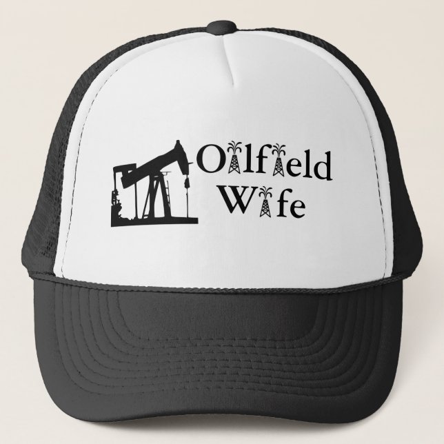 Oilfield Wife Trucker Hat (Front)