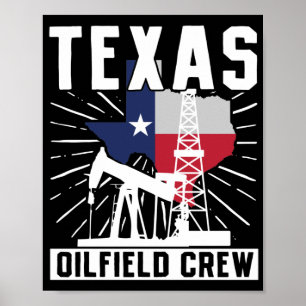 Oilfield Worker Roughneck Texas Oilfield Crew Poster