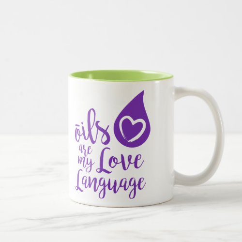 Oils are my Love Language Coffee Mug