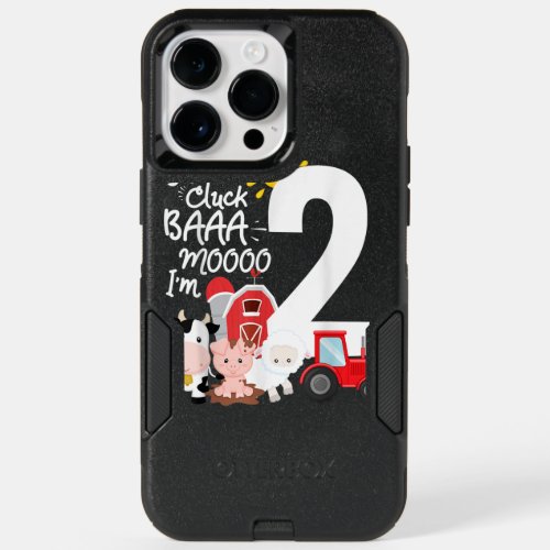 Oink Cluck Baa Moo Im 2 Farm Theme Birthday 2 Yrs  OtterBox iPhone 14 Pro Max Case