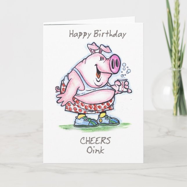"oink"  Happy Birthday Card (Front)