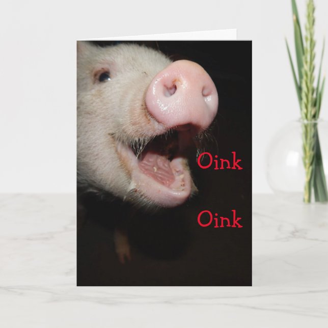 Oink means I love you , Pig Mother's Day Card (Front)