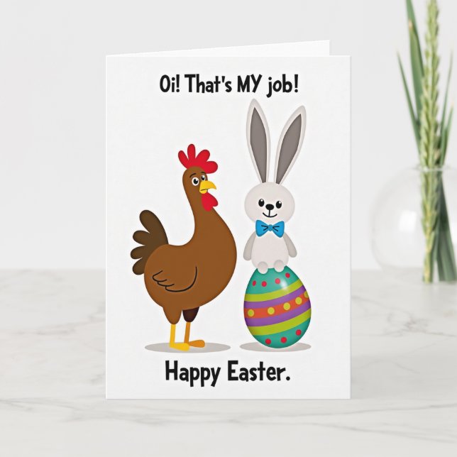 Ois My Job Easter Greeting Card (Front)