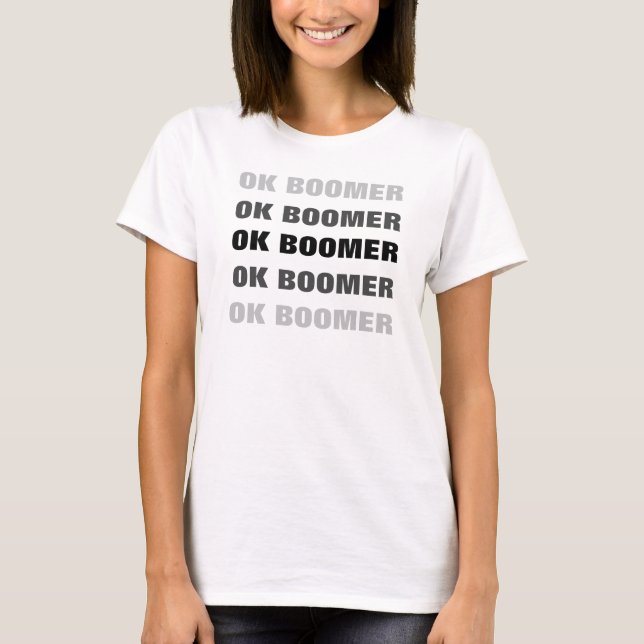 OK BOOMER design repeated T-Shirt (Front)