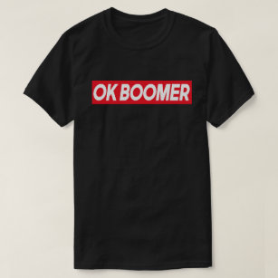 OK BOOMER Funny Millennial Generation Meme Gift T-Shirt