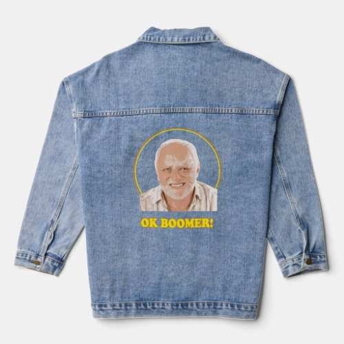 Ok Boomer Hide The Pain Harold Vintage Meme  Denim Jacket