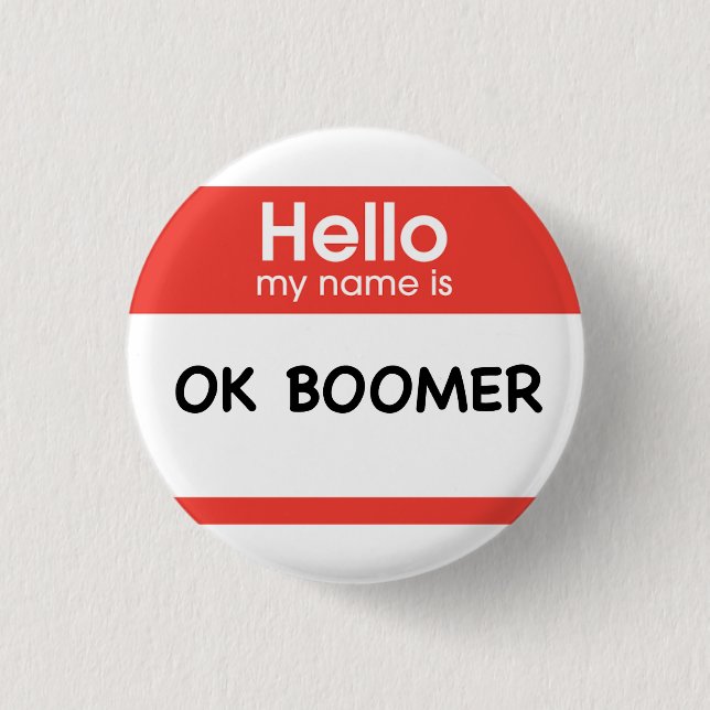 OK BOOMER (name tag) Button (Front)