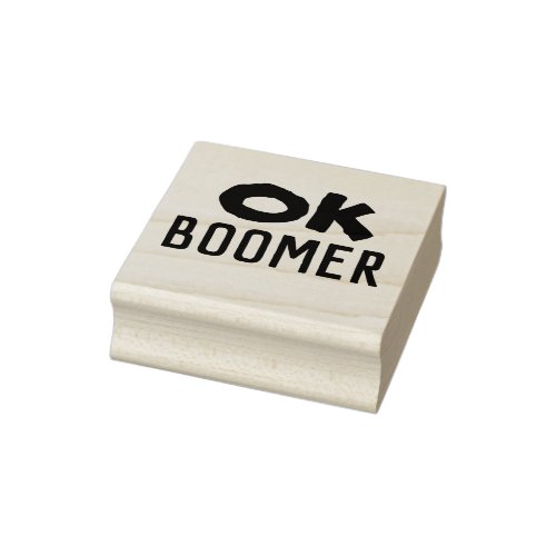 Ok Boomer Rubber Stamp