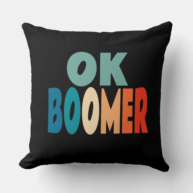 Ok Boomer Throw Pillow (Front)