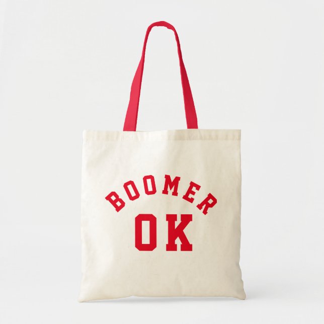 OK Boomer Tote Bag (Front)