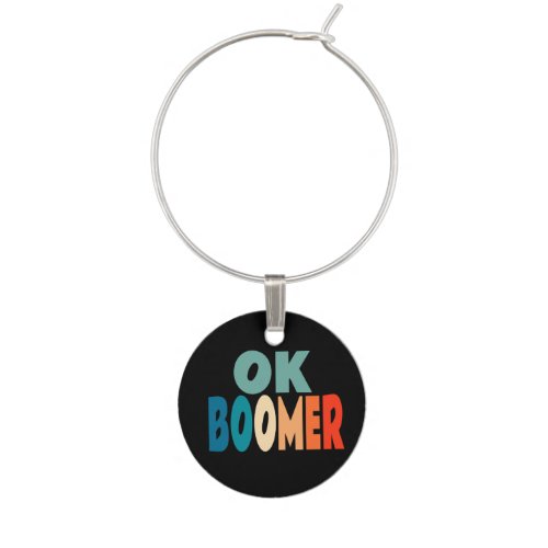 Ok Boomer Wine Charm