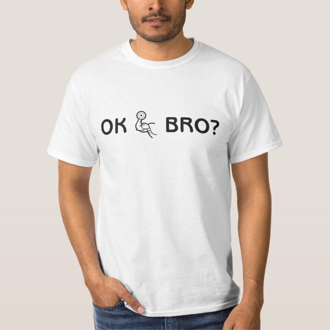 OK Bro T shirt (Front)