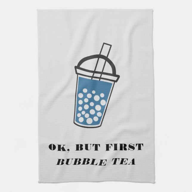Ok But First Bubble Tea Custom Kitchen Towel (Vertical)