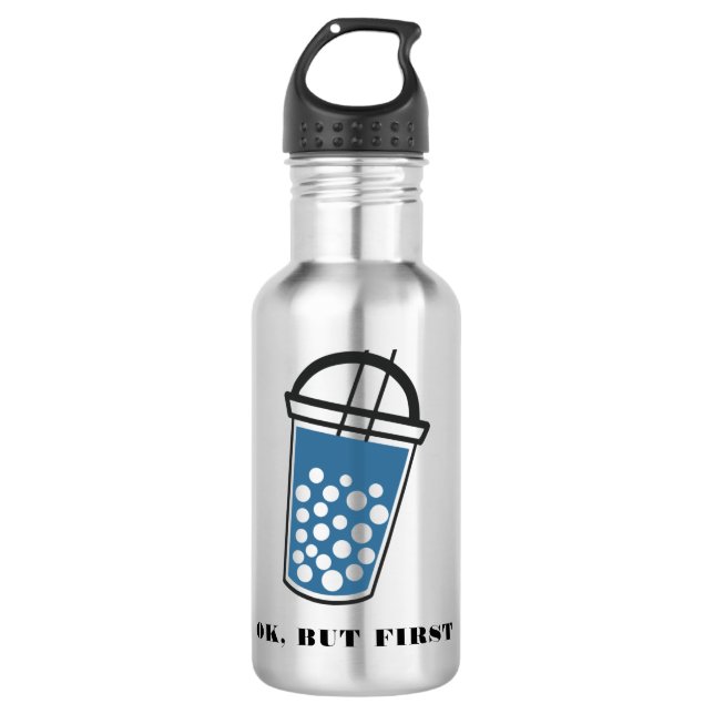 Ok But First Bubble Tea Custom Stainless Steel Water Bottle (Front)