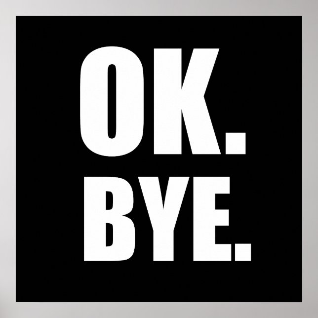 Ok, bye poster (Front)