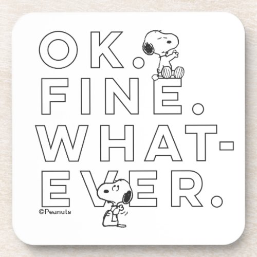 Ok Fine Whatever _ Snoopy Beverage Coaster