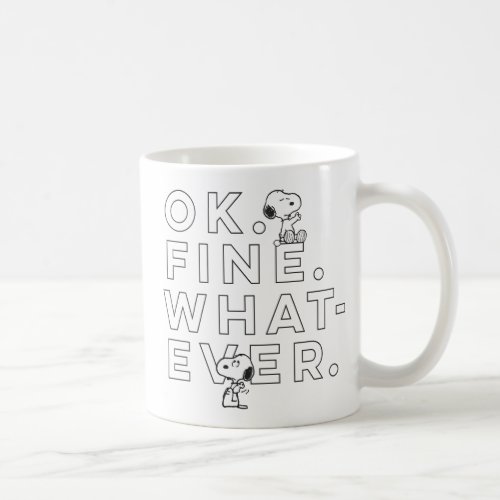 Ok Fine Whatever _ Snoopy Coffee Mug