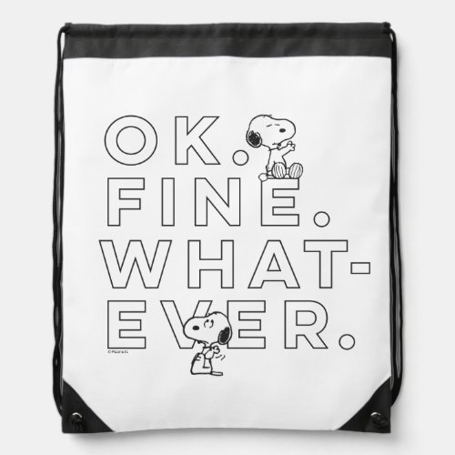Ok Fine Whatever _ Snoopy Drawstring Bag