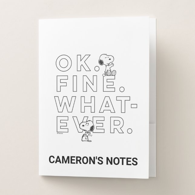 "Ok. Fine. Whatever." - Snoopy Pocket Folder (Front)