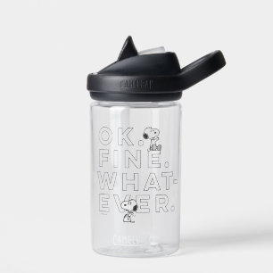 "Ok. Fine. Whatever." - Snoopy Water Bottle