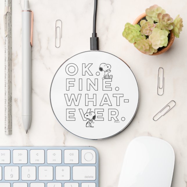 "Ok. Fine. Whatever." - Snoopy Wireless Charger (Desk)