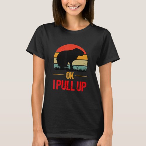 Ok I Pull Up Capybara Retro Vintage Ok I Pull Up C T_Shirt