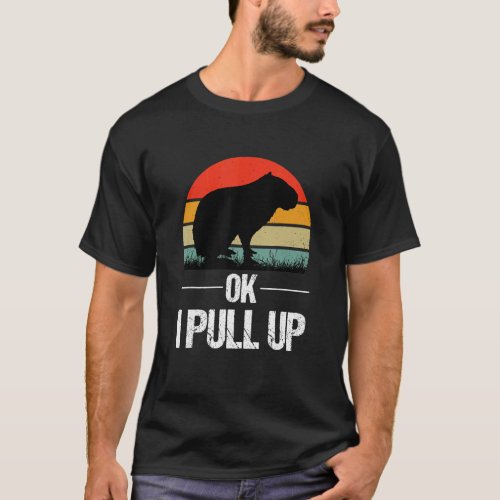 Ok I Pull Up Capybara Retro Vintage Ok I Pull Up C T_Shirt