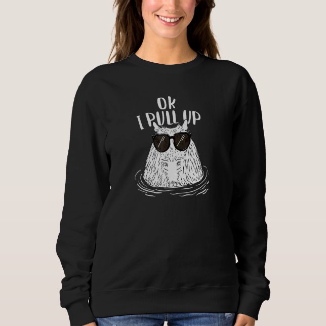 Ok I Pull Up Chill Capybara with glasses in a hot  Sweatshirt (Front)