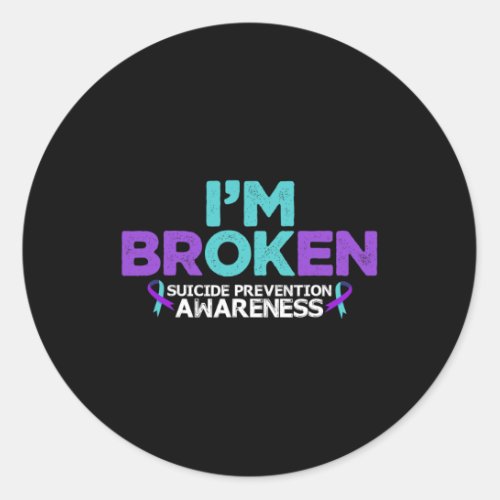 Ok Im Broken Suicide Prevention Awareness Semicol Classic Round Sticker