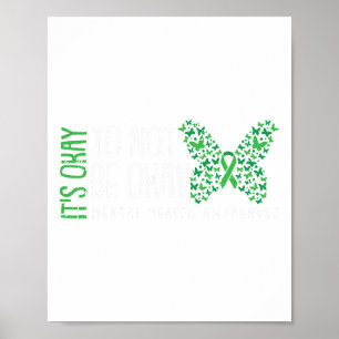 Ok Not To Be Ok Mental Health Awareness Butterfly Poster