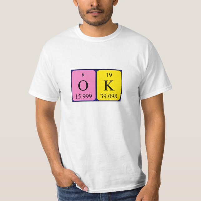 OK periodic table word shirt (Front)