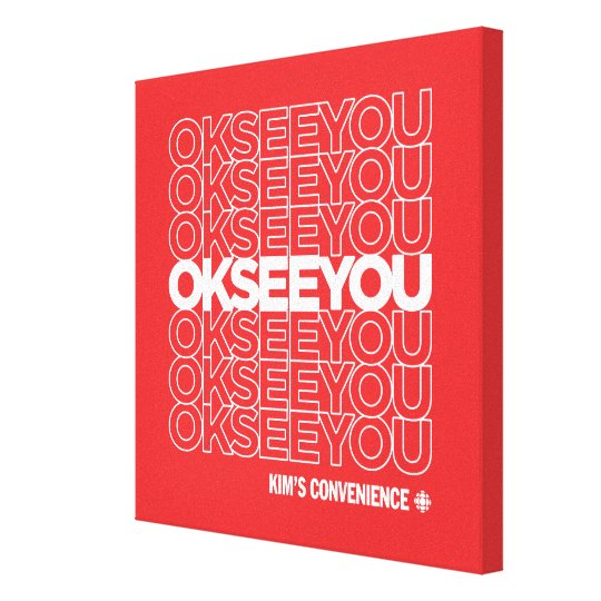 OK SEE YOU - Matthew Fleming Canvas Print | Zazzle.com