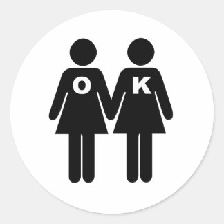 OK TO BE GAY (lesbian) Classic Round Sticker