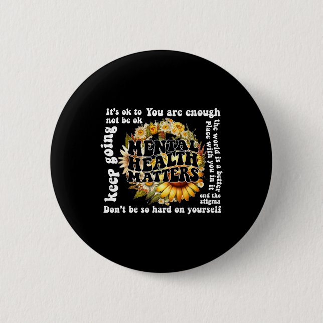 Ok To Not Be Ok Sunflower Mental Health Matters Aw Button (Front)