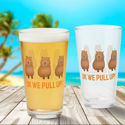 Ok We Pull Up Funny Capybara Meme Glass