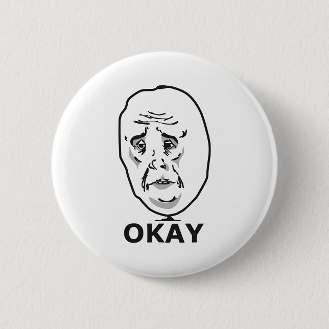 Okay Guy Meme Button (Front)