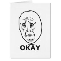 okay_guy_meme_card-p137201482453542021en8bb_216.jpg
