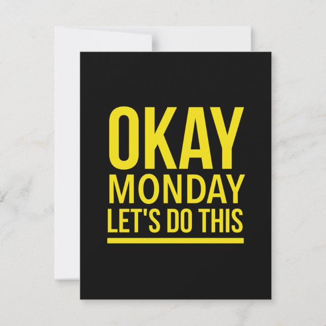 Okay lets do this funny monday quote yellow thank you card (Front)