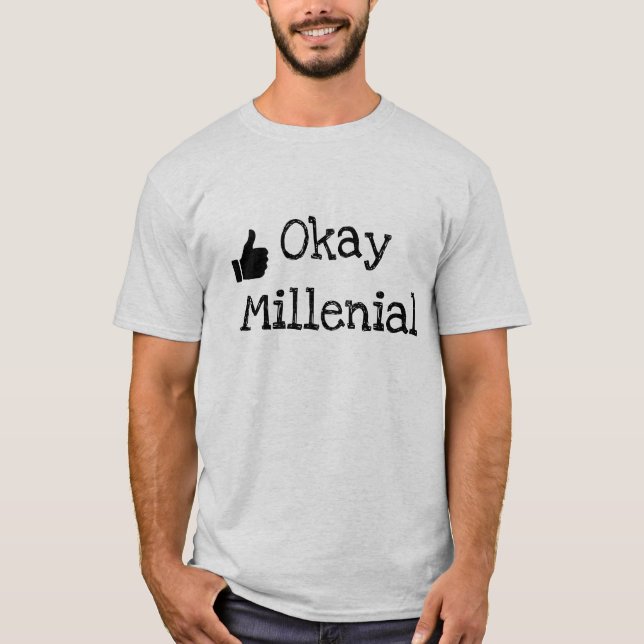 "Okay Millenial" Okay Boomer satire shirts (Front)